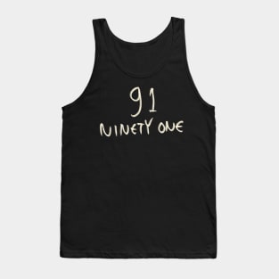 Hand Drawn Letter Number 91 Ninety One Tank Top